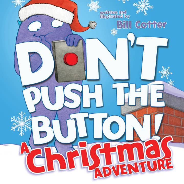 Don't Push the Button! A Christmas Adventure (BB)